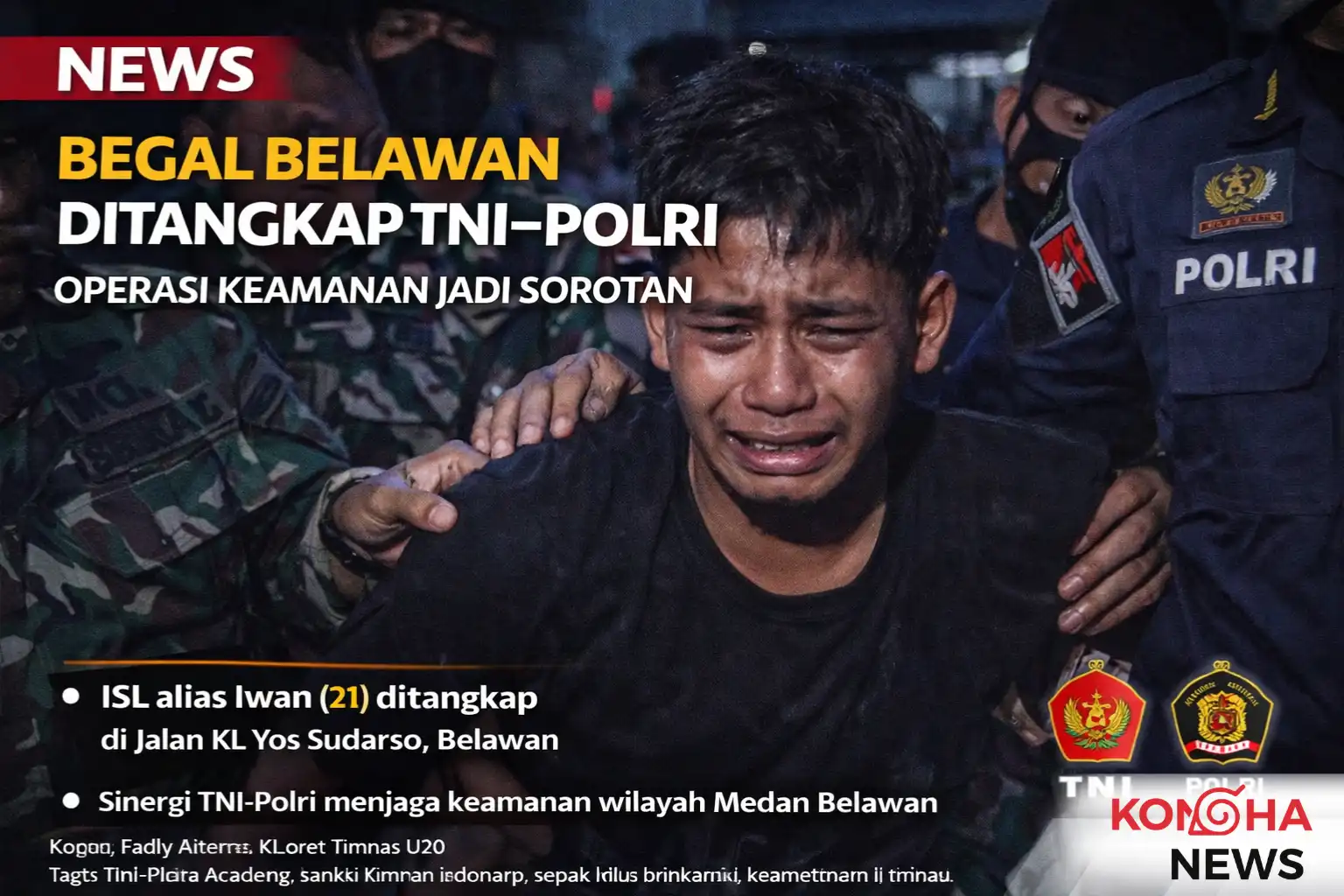Terduga Begal di Belawan Ditangkap Aparat, Operasi Gabungan TNI–Polri Jadi Sorotan
