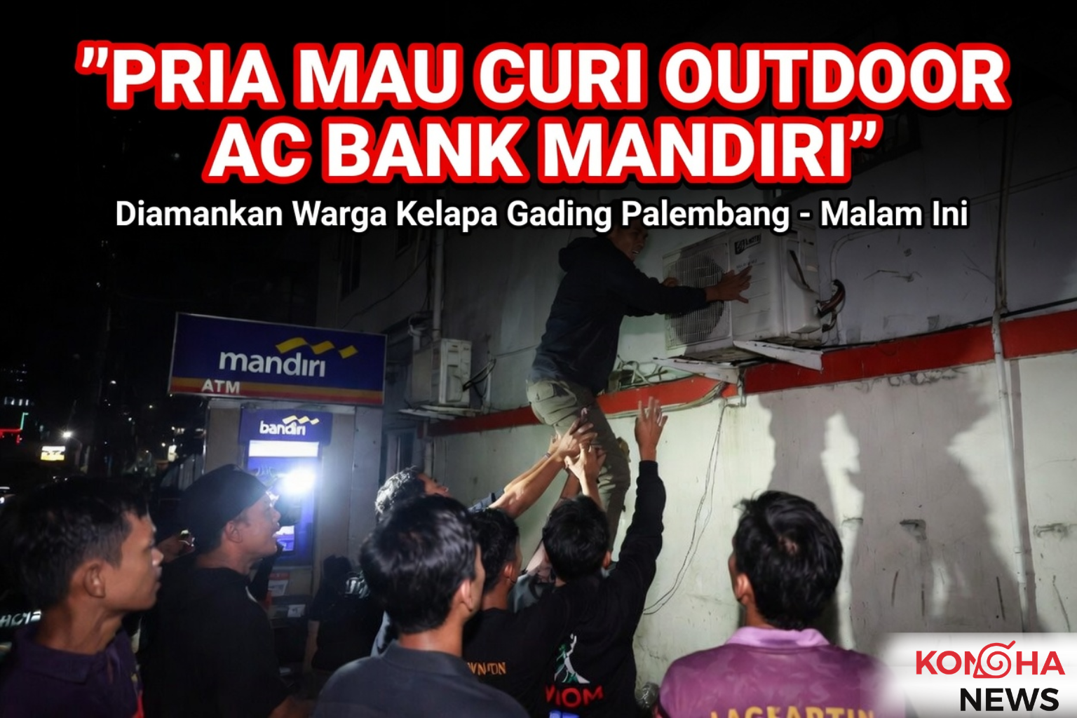 Heboh di Kelapa Gading Palembang: Pria Hendak Mencuri Outdoor AC Bank Mandiri Diamankan Warga!