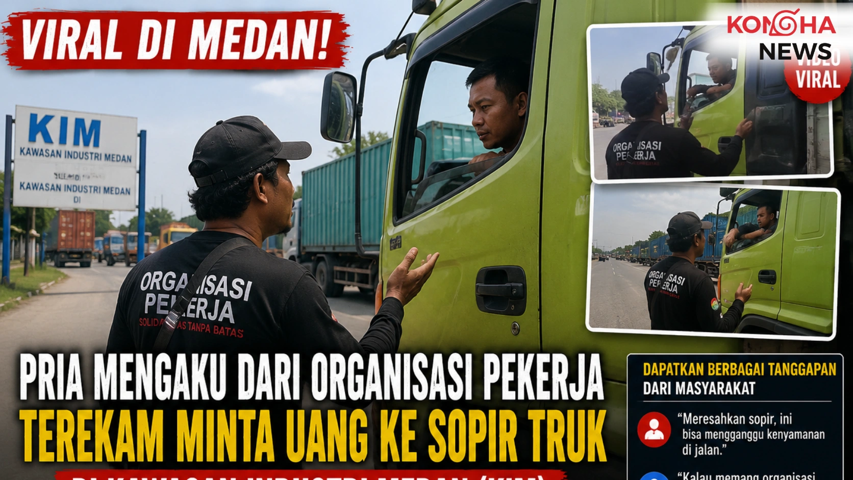 Konohanews – Viral di Medan! Pria Mengaku dari Organisasi Pekerja Terekam Minta Uang ke Sopir Truk di Kawasan Industri